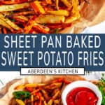 Sheet Pan Sweet Potato Fries two images with blue rectangle and white text overlay