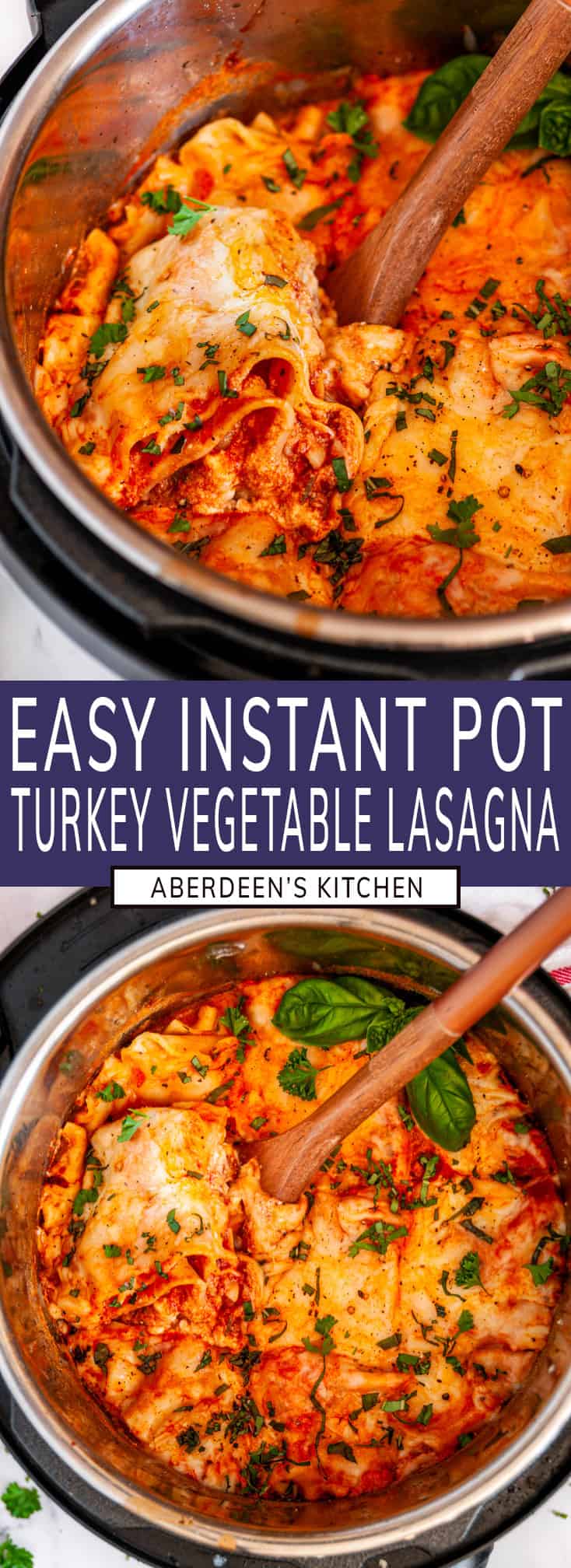 Instant Pot Turkey Vegetable Lasagna Long Pin Aberdeen S Kitchen