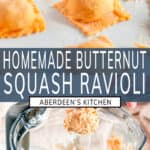 Homemade Butternut Squash Ravioli two images with blue rectangle and white text overlay