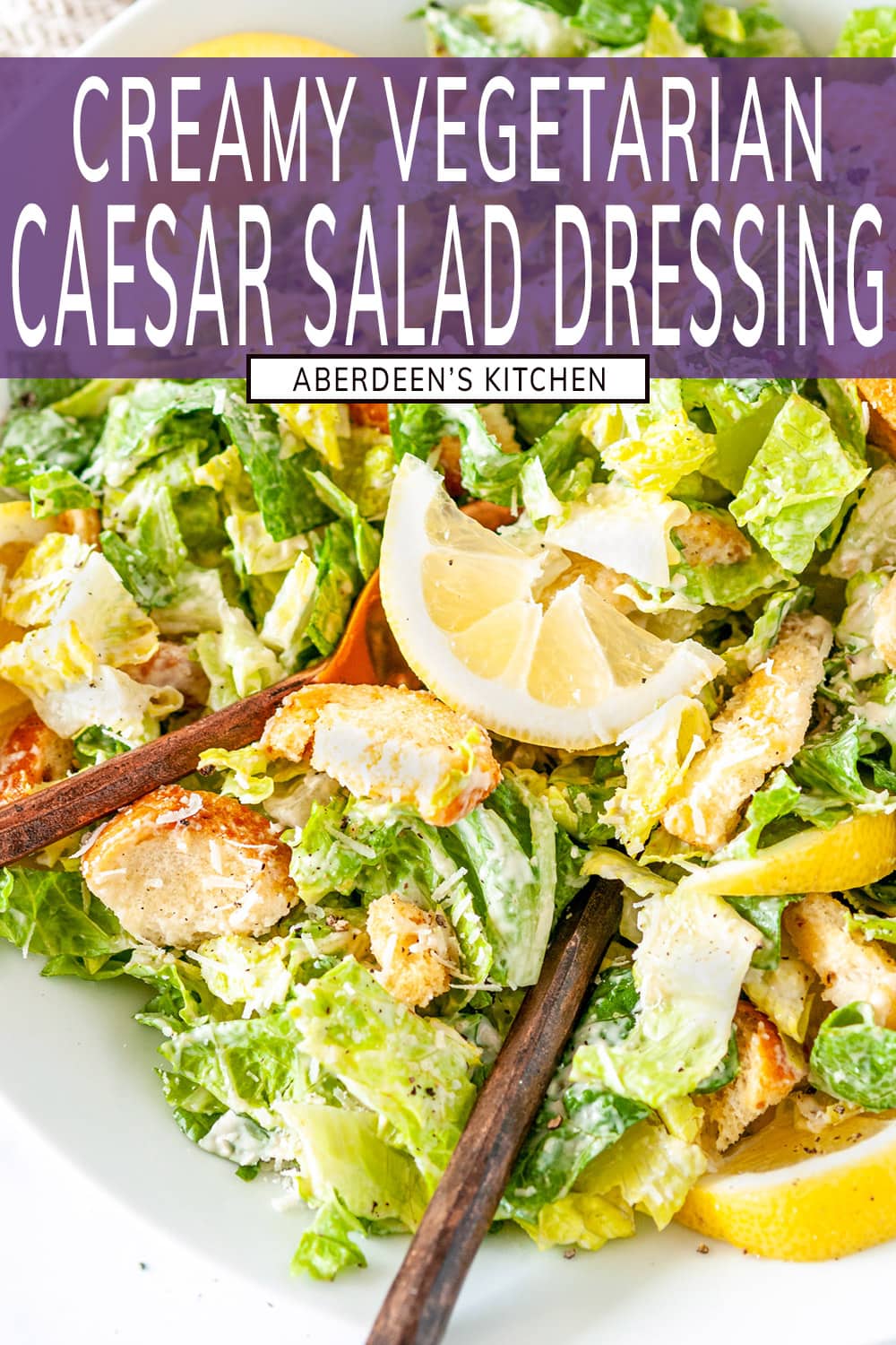 Vegetarian Caesar Salad Dressing - Aberdeen's Kitchen